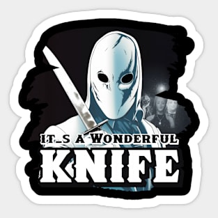 It's a Wonderful KNIFE Sticker